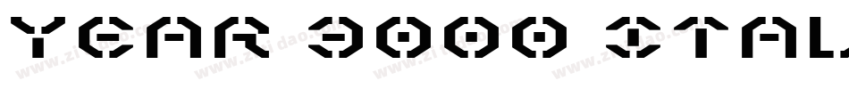 Year 3000 Italic字体转换